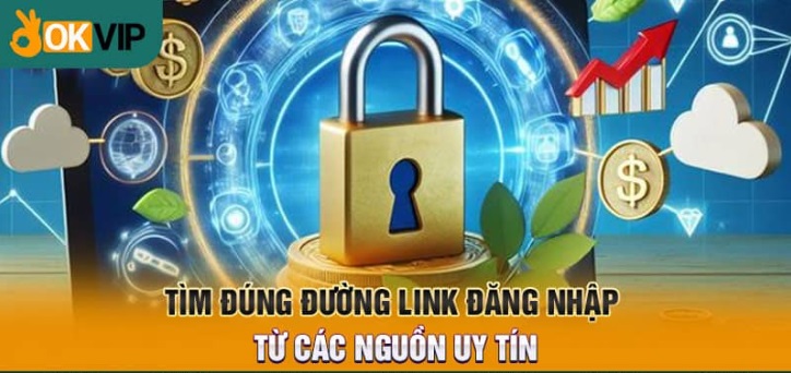 Chuẩn bị link truy cập vào Okvip